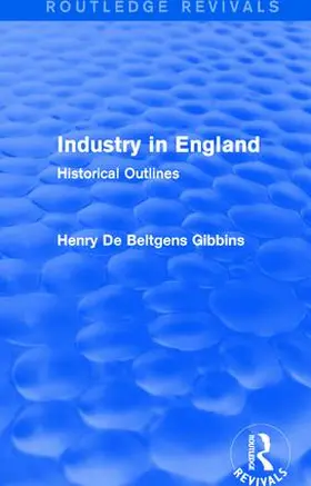 Gibbins |  Industry in England | Buch |  Sack Fachmedien