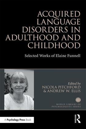 Pitchford / Ellis |  Acquired Language Disorders in Adulthood and Childhood | Buch |  Sack Fachmedien