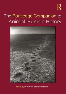 Kean / Howell |  The Routledge Companion to Animal-Human History | Buch |  Sack Fachmedien