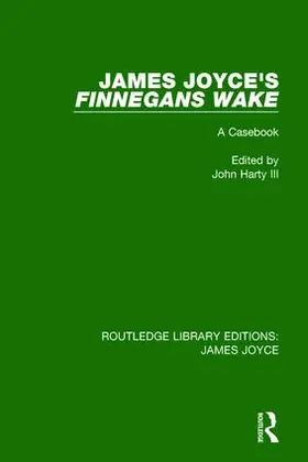 Harty, III |  James Joyce's Finnegans Wake: A Casebook | Buch |  Sack Fachmedien