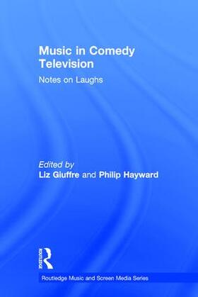 Giuffre / Hayward |  Music in Comedy Television | Buch |  Sack Fachmedien