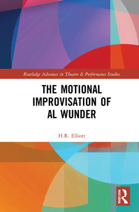 Elliott |  The Motional Improvisation of Al Wunder | Buch |  Sack Fachmedien
