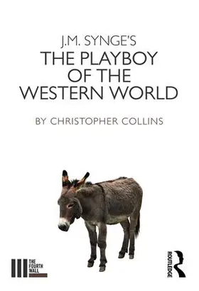 Collins |  J. M. Synge's the Playboy of the Western World | Buch |  Sack Fachmedien