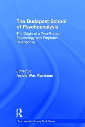Rachman |  The Budapest School of Psychoanalysis | Buch |  Sack Fachmedien