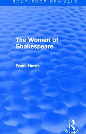 Harris |  The Women of Shakespeare | Buch |  Sack Fachmedien