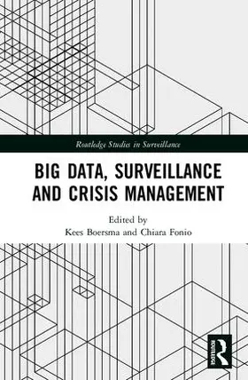 Boersma / Fonio |  Big Data, Surveillance and Crisis Management | Buch |  Sack Fachmedien