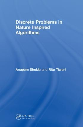 Shukla / Tiwari |  Discrete Problems in Nature Inspired Algorithms | Buch |  Sack Fachmedien