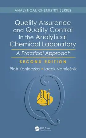 Konieczka / Namiesnik |  Quality Assurance and Quality Control in the Analytical Chemical Laboratory | Buch |  Sack Fachmedien