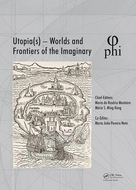 Monteiro / Rosário Monteiro / Ming Kong |  Utopia(s) - Worlds and Frontiers of the Imaginary | Buch |  Sack Fachmedien