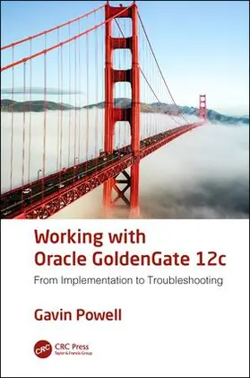 Powell |  Working with Oracle GoldenGate 12c | Buch |  Sack Fachmedien