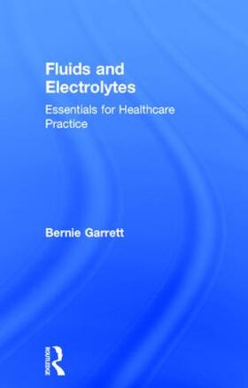 Garrett |  Fluids and Electrolytes | Buch |  Sack Fachmedien