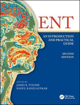 Tysome / Kanegaonkar |  ENT: An Introduction and Practical Guide | Buch |  Sack Fachmedien
