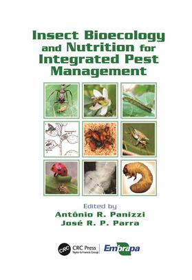 Panizzi / Parra |  Insect Bioecology and Nutrition for Integrated Pest Management | Buch |  Sack Fachmedien