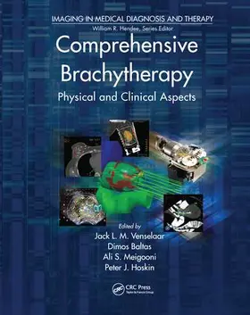 Venselaar / Meigooni / Baltas |  Comprehensive Brachytherapy | Buch |  Sack Fachmedien