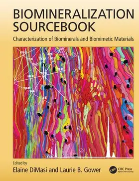 DiMasi / Gower |  Biomineralization Sourcebook | Buch |  Sack Fachmedien