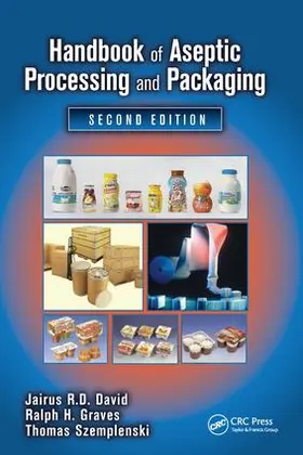 David / Graves / Szemplenski |  Handbook of Aseptic Processing and Packaging | Buch |  Sack Fachmedien