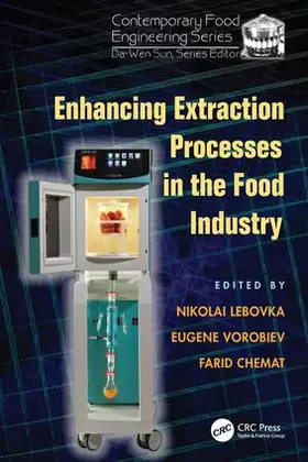 Lebovka / Vorobiev / Chemat |  Enhancing Extraction Processes in the Food Industry | Buch |  Sack Fachmedien