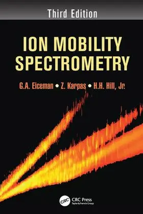 Eiceman / Karpas / Hill, Jr. |  Ion Mobility Spectrometry | Buch |  Sack Fachmedien