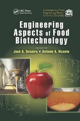 Teixeira / Vicente |  Engineering Aspects of Food Biotechnology | Buch |  Sack Fachmedien