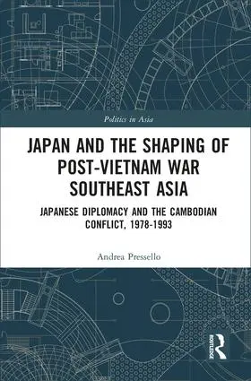 Pressello |  Japan and the shaping of post-Vietnam War Southeast Asia | Buch |  Sack Fachmedien