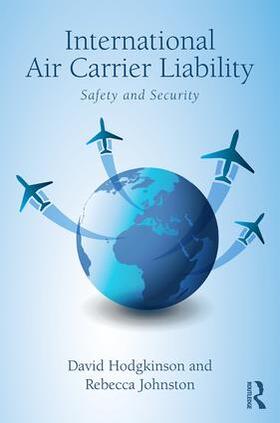 Hodgkinson / Johnston |  International Air Carrier Liability | Buch |  Sack Fachmedien