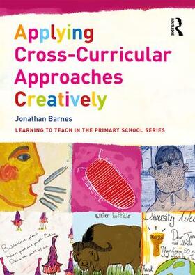 Barnes |  Applying Cross-Curricular Approaches Creatively | Buch |  Sack Fachmedien