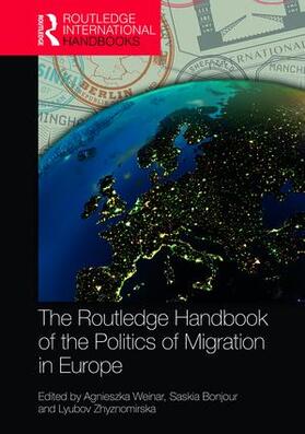 Weinar / Bonjour / Zhyznomirska |  The Routledge Handbook of the Politics of Migration in Europe | Buch |  Sack Fachmedien