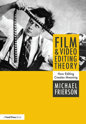 Frierson |  Film and Video Editing Theory | Buch |  Sack Fachmedien