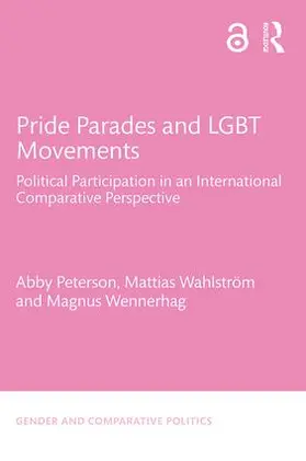 Peterson / Wahlström / Wennerhag |  Pride Parades and LGBT Movements | Buch |  Sack Fachmedien