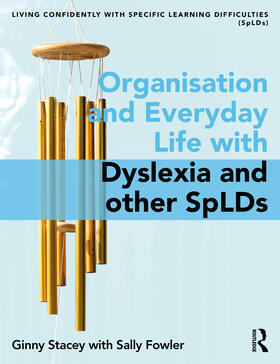 Stacey / Fowler |  Organisation and Everyday Life with Dyslexia and other SpLDs | Buch |  Sack Fachmedien