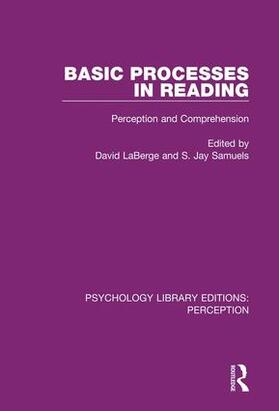 LaBerge / Samuels | Basic Processes in Reading | Buch | 978-1-138-20518-5 | sack.de