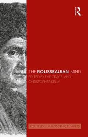 Grace / Kelly |  The Rousseauian Mind | Buch |  Sack Fachmedien