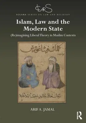 Jamal |  Islam, Law and the Modern State | Buch |  Sack Fachmedien