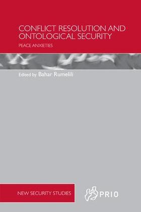 Rumelili |  Conflict Resolution and Ontological Security | Buch |  Sack Fachmedien