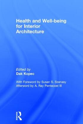 Kopec |  Health and Well-being for Interior Architecture | Buch |  Sack Fachmedien