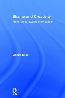 Skov |  Shame and Creativity | Buch |  Sack Fachmedien