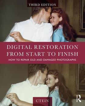 Ctein |  Digital Restoration from Start to Finish | Buch |  Sack Fachmedien
