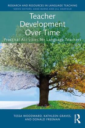 Woodward / Graves / Freeman |  Teacher Development Over Time | Buch |  Sack Fachmedien