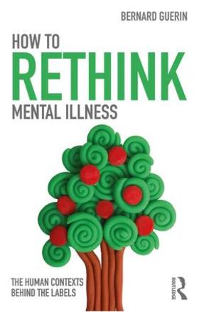 Guerin |  How to Rethink Mental Illness | Buch |  Sack Fachmedien