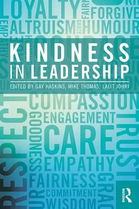 Haskins / Johri / Thomas |  Kindness in Leadership | Buch |  Sack Fachmedien