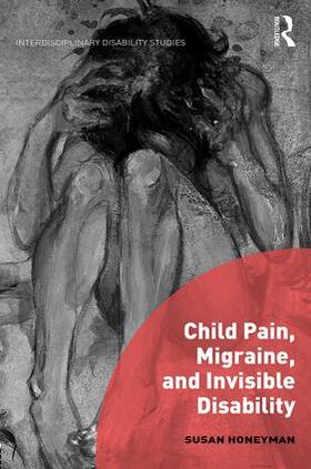 Honeyman |  Child Pain, Migraine, and Invisible Disability | Buch |  Sack Fachmedien