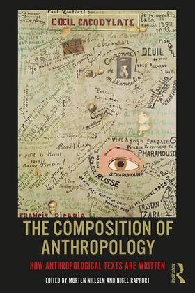 Nielsen / Rapport |  The Composition of Anthropology | Buch |  Sack Fachmedien