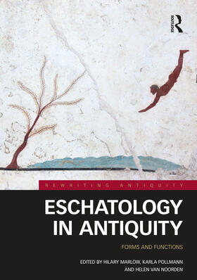 Van Noorden / Marlow / Pollmann |  Eschatology in Antiquity | Buch |  Sack Fachmedien