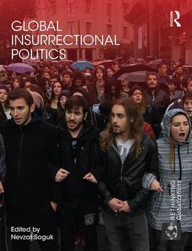 Soguk |  Global Insurrectional Politics | Buch |  Sack Fachmedien