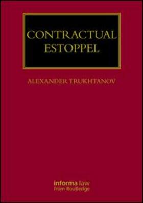 Trukhtanov |  Contractual Estoppel | Buch |  Sack Fachmedien