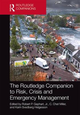 Robert P. Gephart / Gephart, Jr. / Miller |  The Routledge Companion to Risk, Crisis and Emergency Management | Buch |  Sack Fachmedien