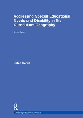 Harris |  Addressing Special Educational Needs and Disability in the Curriculum: Geography | Buch |  Sack Fachmedien