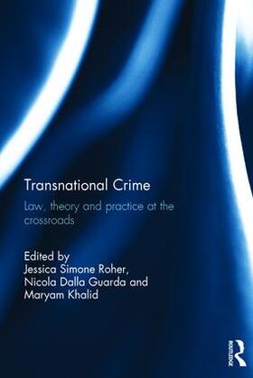 Roher / Guarda / Dalla Guarda |  Transnational Crime | Buch |  Sack Fachmedien