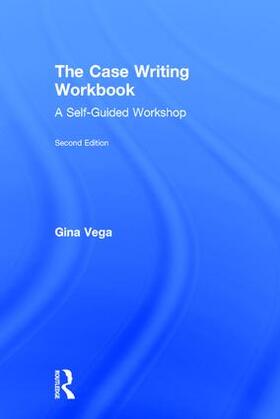 Vega |  The Case Writing Workbook | Buch |  Sack Fachmedien