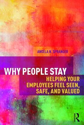 Spranger |  Why People Stay | Buch |  Sack Fachmedien